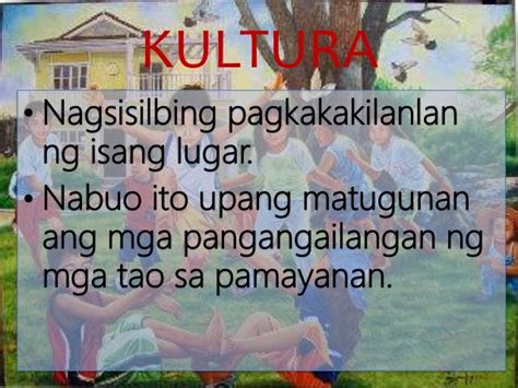 Ano ang kultura .